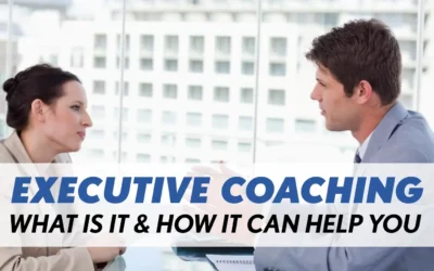 Executive Coaching: What Is It And How It Can Help You